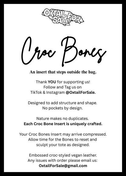 CROC BONES - TOTE INSERT by OXTAIL FOR SALE©